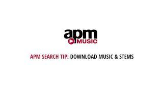 APM Search Feature: Downloading Music & Stems