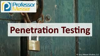 Penetration Testing - CompTIA Security+ SY0-701 - 4.3