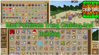 Hướng dẫn Cách Cài Mod Pokemon Trong Crafting And Building - How to install Mod pokemon