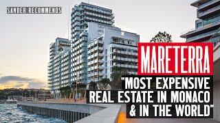 Mareterra: Most Expensive Real Estate in Monaco & the World