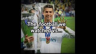 the football we watched vs what our dads watched #crazyfootballeditors #futbol #ronaldo #football