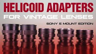 Awesome Helicoid Adapters for Vintage Lenses (Sony E mount)! Giveaway winner announced!!