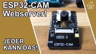 ESP32-Cam - Webserver einrichten | #EdisTechlab