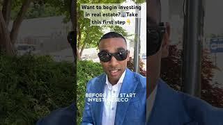 Want to begin investing in real estate?Take this first step #shorts #invest #realestateinvesting