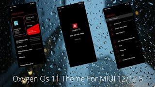 Latest Oxygen Os11 Theme For MIUI 12/12.5 with advanced customization|Episode No. -34