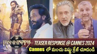 Kannappa Teaser Response at Cannes  || Vishnu Manchu  || Cannes 2024   || Filmy trend