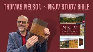 NKJV Study Bible - Does it Measure Up to the Hype?