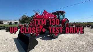 TYM 130 Up Close + Test Drive!