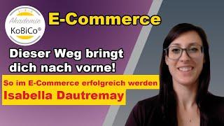 Erfahrungsbericht Fachwirt im E-Commerce - Isabella Dautremay bei Akademie KoBiCo