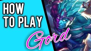 HOW TO USE GORD || MOBILE LEGENDS