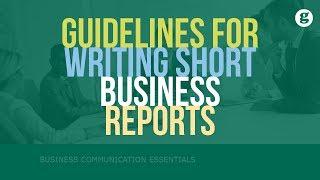 Guidelines for Writing Short Business Reports