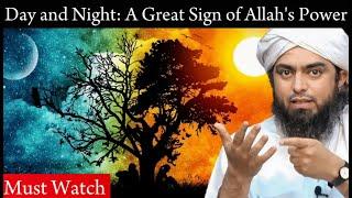 Day and Night: A Great Sign of Allah's Power || Must Watch by Engineer Mohammad Ali Mirza