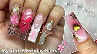 MY 20TH BIRTHDAY NAILS SCULPTED 3D FLOWER NAIL ART & SPRING NAIL DESIGN | Nail Tutorial