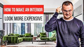 10 ways to MAKE YOUR INTERIOR LOOK MORE EXPENSIVE! Interior design 2021