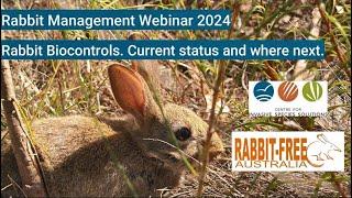 Rabbit R&D Webinar 2024 | Rabbit biocontrols, current status and where next