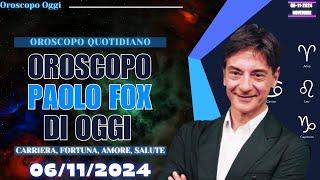 Paolo Fox: Oroscopo di Oggi 6 Novembre 2024 – Fortuna di Mercoledì