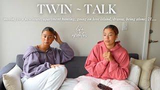 TWIN TALK | moving states, life updates, going on love island, being alone, expectations, 21, etc