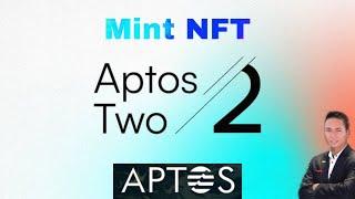 [Aptos] Hướng dẫn mint NFT kỉ niệm 2 năm Mainnet của mạng lưới APTOS (APT)