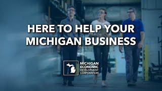 The MEDC is Here to Help Your Michigan Business