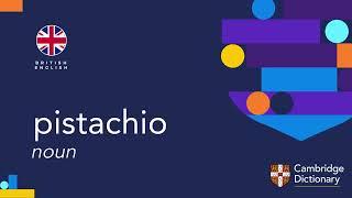 How to pronounce pistachio | British English and American English pronunciation