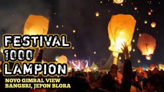 Festival 1000 Lampion..!!!  Noyo Gimbal View di Desa Bangsri, Jepon Blora