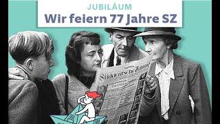 77 Jahre Süddeutsche Zeitung