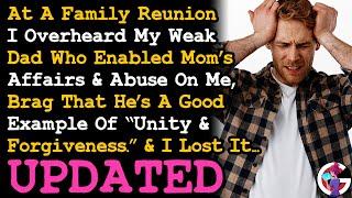 UPDATE Weak Dad Claimed He's A Model Of Unity & Forgiveness For Enabling Mom's Affairs & Ab-se~ AITA