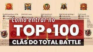 How to get into the top 100 clans in Total Battle