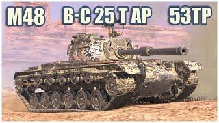 M48 Patton, B-C 25 t AP & 53TP Markowskiego • WoT Blitz Gameplay