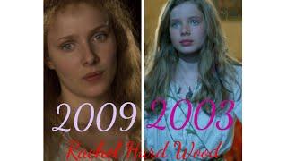 2009vs2003.Rachel Hurd Wood