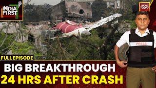 India First With Gaurav Sawant: Big Breakthrough In Airplane Crash, Black Box Recovered