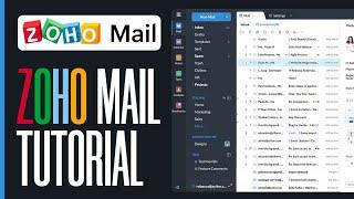 Zoho Mail Tutorial | How to Use Zoho Mail as a Beginner 2025