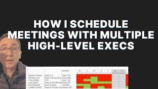 Watch me schedule meetings with executives