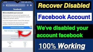 How To Recover Disabled Facebook Account 2024 | We've disabled your account facebook 2024