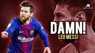 Lionel Messi DAMN! Sublime Dribbling Skills & Goals 2018