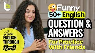 Daily Use English Question and Answers To Practice English With Friends In A  Fun Way! (In Hindi)