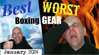 The Best And Worst BOXING GEAR - January 2024