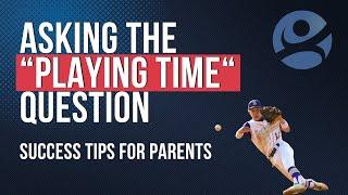 Playing Time for Athletes | Kids Sports Psychology Parent Tips