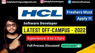 HCL Latest Off-Campus Drive[ANY BATCH]-2022 | Freshers Must Apply | Full Process Discussed