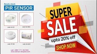 PIR / Motion Sensor Super Sell Offer | Sensor Shop Bangladesh