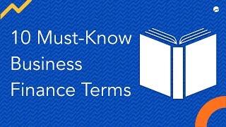 10 Must-Know Business Finance Terms