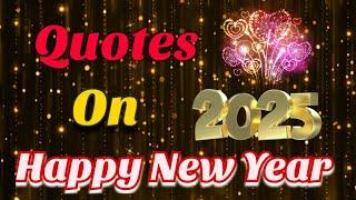 Top Best Quotes Happy New Year 2024 || New year quotes || best quotes for new year || Quotes||