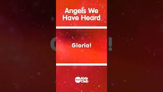 Angels We Have Heard On High | #christmas #kids #music