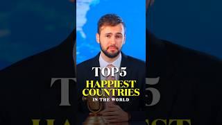 World’s Happiest Countries 