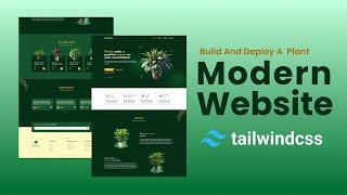 Tailwind CSS: Build and Deploy a Fully Responsive Plant Website