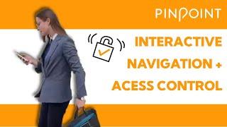 Interactive Navigation and Access Control  Integration| Pinpoint