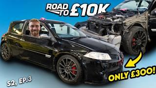 ROAD TO £10K l Can we stick to the budget and rebuild this CHEAP MEGANE 225?!  (S2,EP.3)