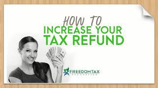 How To Increase Your Tax Refund