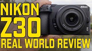 Nikon Z30 Unboxing + Comprehensive Real World Review