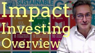 Impact Investing - Ethical Investing Explained